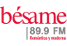 BÉSAME  89.9 FM